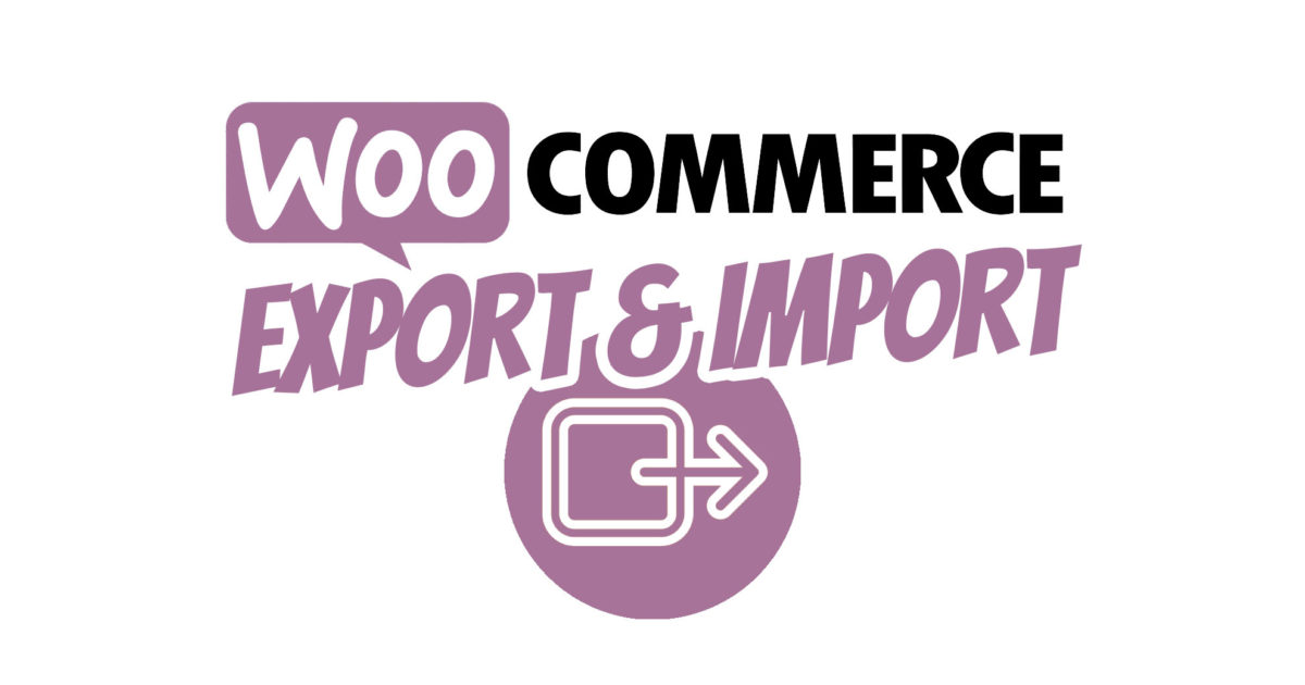 Woocommerce Bestellungen Exportieren Importieren Export Import Plugin Kunden Coupons Gutscheine