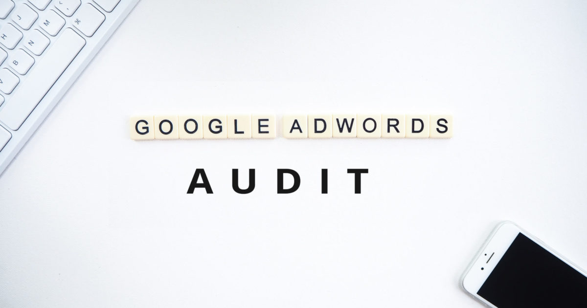 Bessere Leistung Mehr Sales Leads Google Ads Audit Google Adwords Account Audit