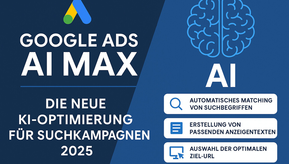 Google Ads Ai Max Ki Optimierung Anzeigen Sinnvoll