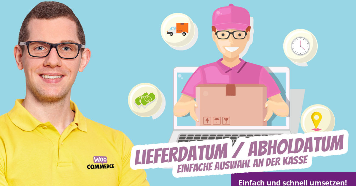 Woocommerce Auswahl Lieferdatum Abholdatum Plugin Liefertermine