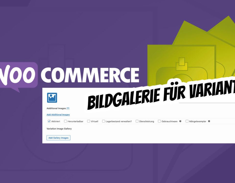 Woocommerce Mehrere Varianten Bilder Variable Produkte Mehrere Produktbilder Bildgalerie Produktseite