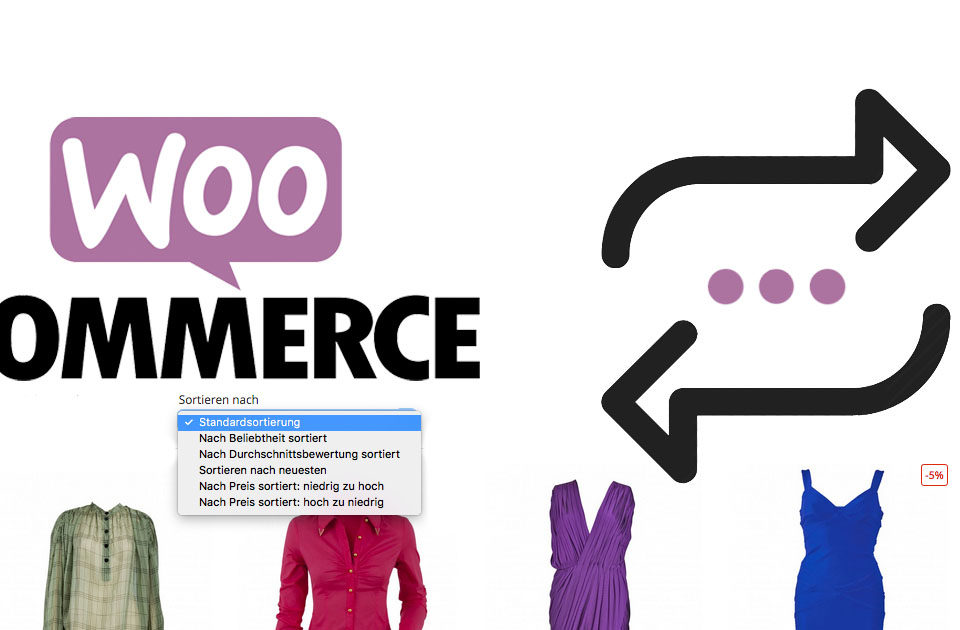 Woocommerce Produkte Sortierung Funktion Reihenfolge Sortieren Produkte