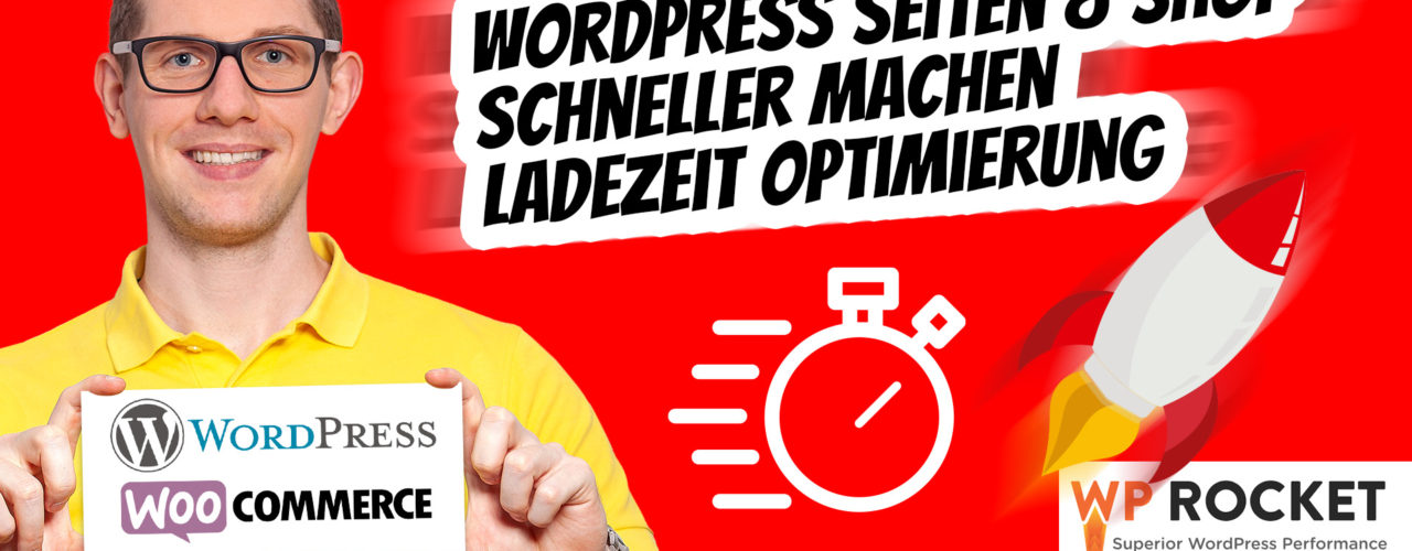 Wordpress Seite Schneller Machen Webseite Woocommerce Shop Page Speed Optimierung Ladezeit Caching